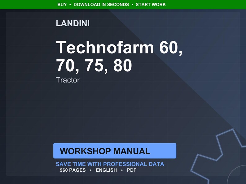 May include: A digital workshop manual for Landini Technofarm tractors, including models 60, 70, 75, and 80. The title is in large white text on a dark blue background. The manual is 960 pages and in English.