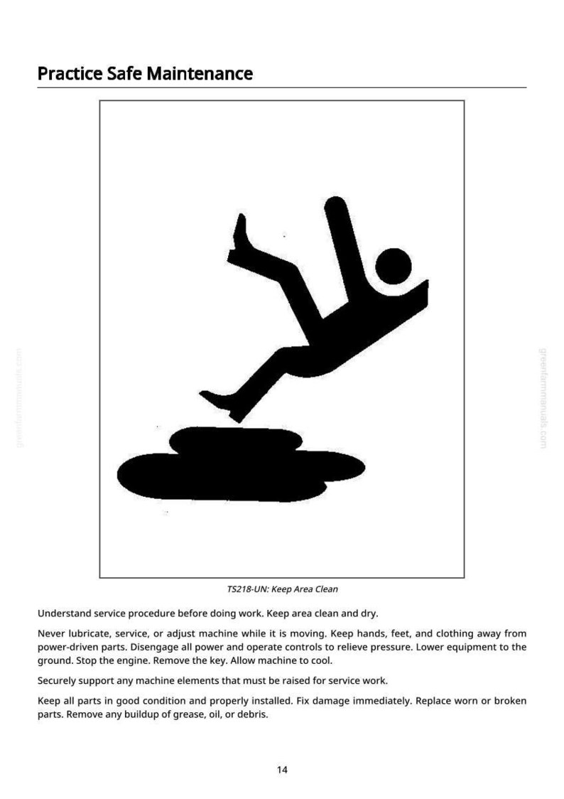 May include: Black silhouette of a person falling, with the text "Practice Safe Maintenance" above. Below the falling figure is a black puddle-like shape. The text "TS218-UN: Keep Area Clean" is also present.