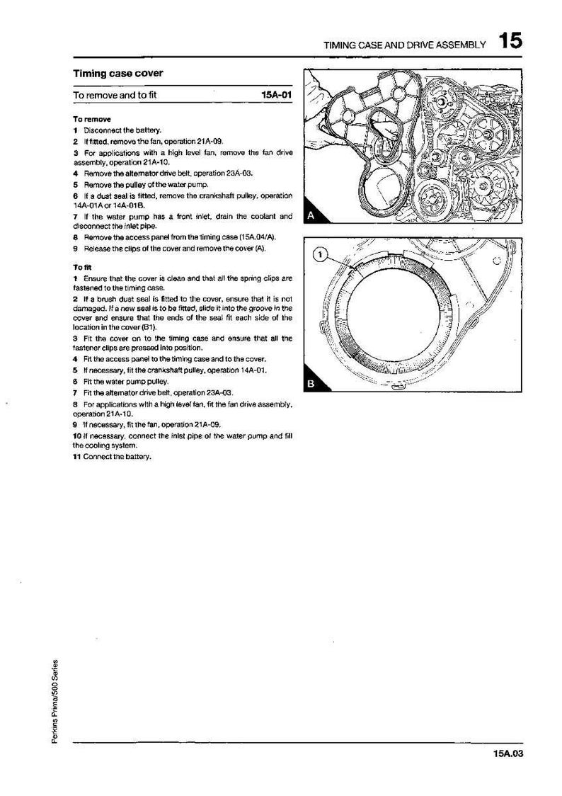 May include: Diagram of a timing case and drive assembly, with detailed illustrations of engine components. Includes text instructions for removal and fitting, with numbered steps and part references. Automotive repair manual.