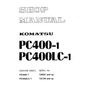 K&ouml;nnte beinhalten: Ein wei&szlig;es Shop-Handbuch f&uuml;r Komatsu PC400-1 und PC400LC-1 Maschinen. Das Cover zeigt den Text "SHOP MANUAL" in fetter, umrandeter Schrift, zusammen mit dem Komatsu-Logo und den Modellnummern. Enth&auml;lt Seriennummerninformationen.