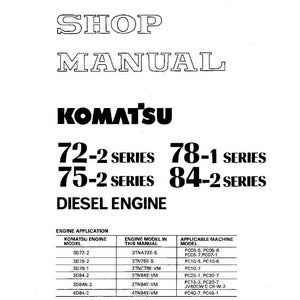 Puede incluir: Manual de taller blanco con el logotipo de Komatsu y texto para motores di&eacute;sel. El manual cubre los motores de las series 72-2, 75-2, 78-1 y 84-2. Incluye informaci&oacute;n sobre aplicaciones y modelos de motores.