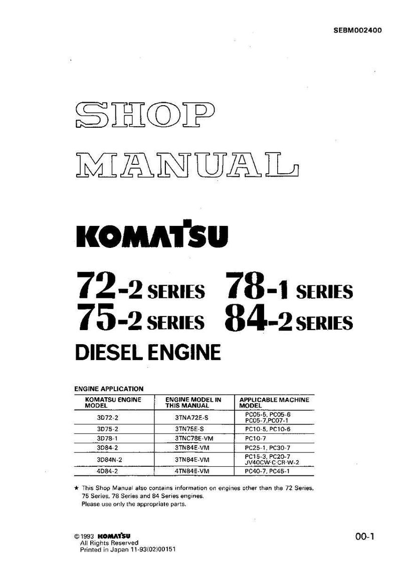 Puede incluir: Manual de taller blanco con el logotipo de Komatsu y texto para motores di&eacute;sel. El manual cubre los motores de las series 72-2, 75-2, 78-1 y 84-2. Incluye informaci&oacute;n sobre aplicaciones y modelos de motores.