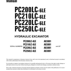 May include: Shop Manual for Hydraulic Excavators, featuring models PC200LC-6LE, PC210LC-6LE, PC220LC-6LE, and PC250LC-6LE. The document includes serial numbers and is printed in the USA. Copyright 2005 Komatsu DataKom Publishing Division.