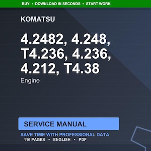 May include: A digital screen displays the word "KOMATSU" above a list of engine model numbers: 4.2482, 4.248, T4.236, 4.236, 4.212, and T4.38. Below the list, the word "Engine" is written. A blue rectangle reads "SERVICE MANUAL".