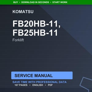 K&ouml;nnte beinhalten: Ein dunkelblaues digitales Dokument mit dem Komatsu-Logo und dem Text "FB20HB-11, FB25HB-11 Forklift Service Manual". Das Dokument hat 167 Seiten und ist auf Englisch.