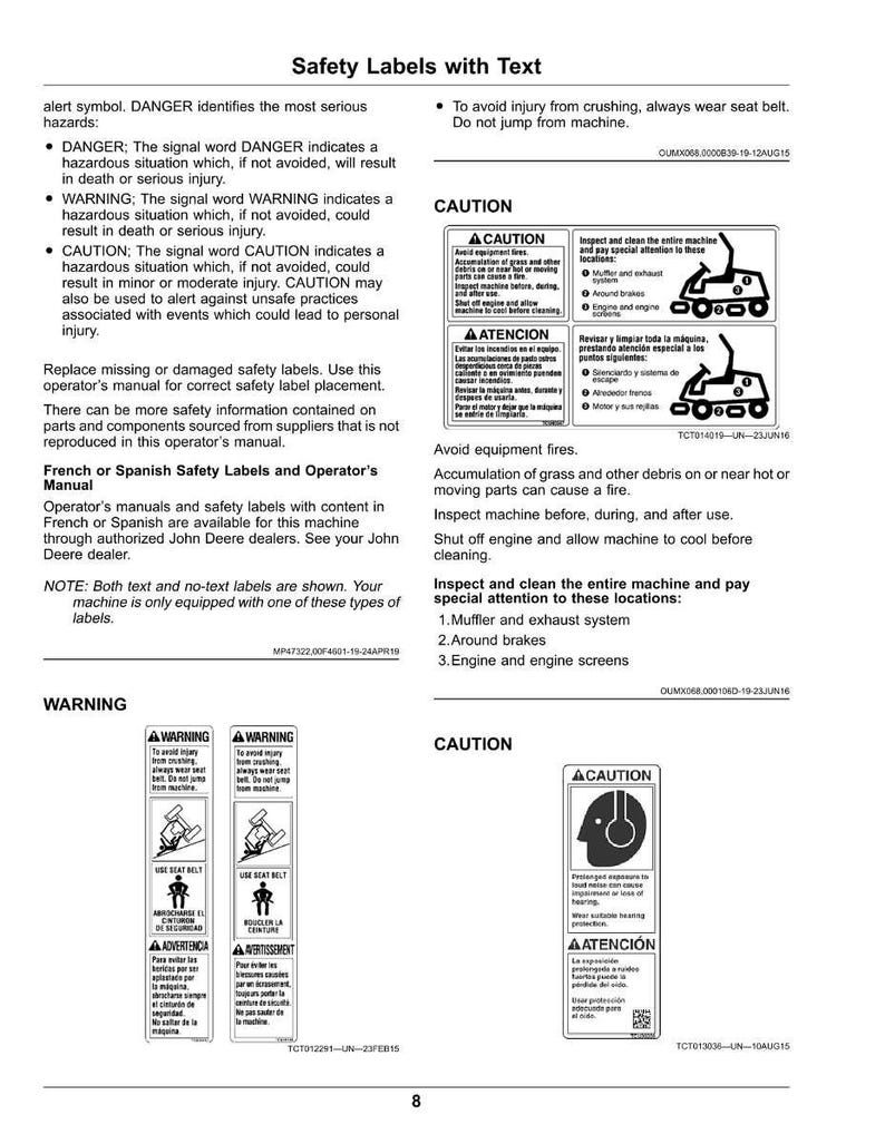 May include: An operator's manual page featuring safety labels with text, including "DANGER," "WARNING," and "CAUTION." The manual provides safety instructions and is also available in French and Spanish. Includes diagrams.