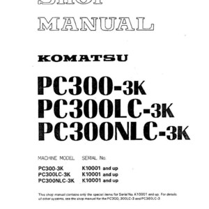 Pode incluir: Um manual de oficina branco com o texto "SHOP MANUAL" em negrito e contornado. O logotipo da Komatsu est&aacute; presente, juntamente com os n&uacute;meros de modelo PC300-3K, PC300LC-3K e PC300NLC-3K. Os n&uacute;meros de s&eacute;rie tamb&eacute;m est&atilde;o listados.