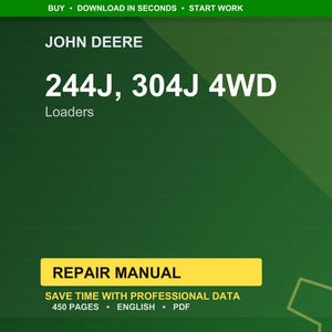 Puede incluir: Un manual de reparaci&oacute;n verde y amarillo para cargadores John Deere 244J, 304J 4WD. El texto incluye "REPAIR MANUAL" en un cuadro amarillo y "SAVE TIME WITH PROFESSIONAL DATA". El manual tiene 450 p&aacute;ginas y est&aacute; en ingl&eacute;s.