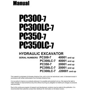 May include: A white shop manual with black text. The title reads "Shop Manual" above the model numbers PC300-7, PC300LC-7, PC350-7, and PC350LC-7. The manual is for a hydraulic excavator. The serial numbers are listed.