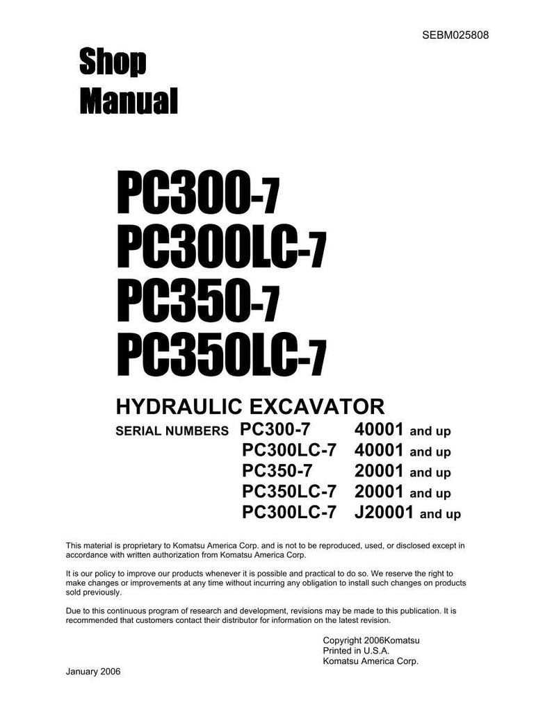 May include: A white shop manual with black text. The title reads "Shop Manual" above the model numbers PC300-7, PC300LC-7, PC350-7, and PC350LC-7. The manual is for a hydraulic excavator. The serial numbers are listed.