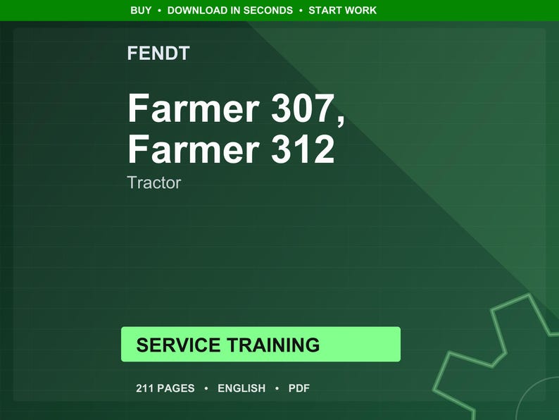 Fendt Farmer 307 312 Tractor Service Training Manual PDF | Training Guide | Instant Download image 1