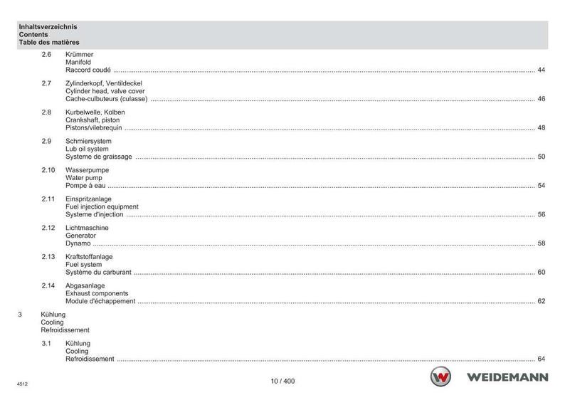 May include: A page from a technical manual with the title "Contents" in English, German, and French. The page lists various engine components such as the water pump, fuel injection equipment, and exhaust components. The Weidemann logo is visible at the bottom.