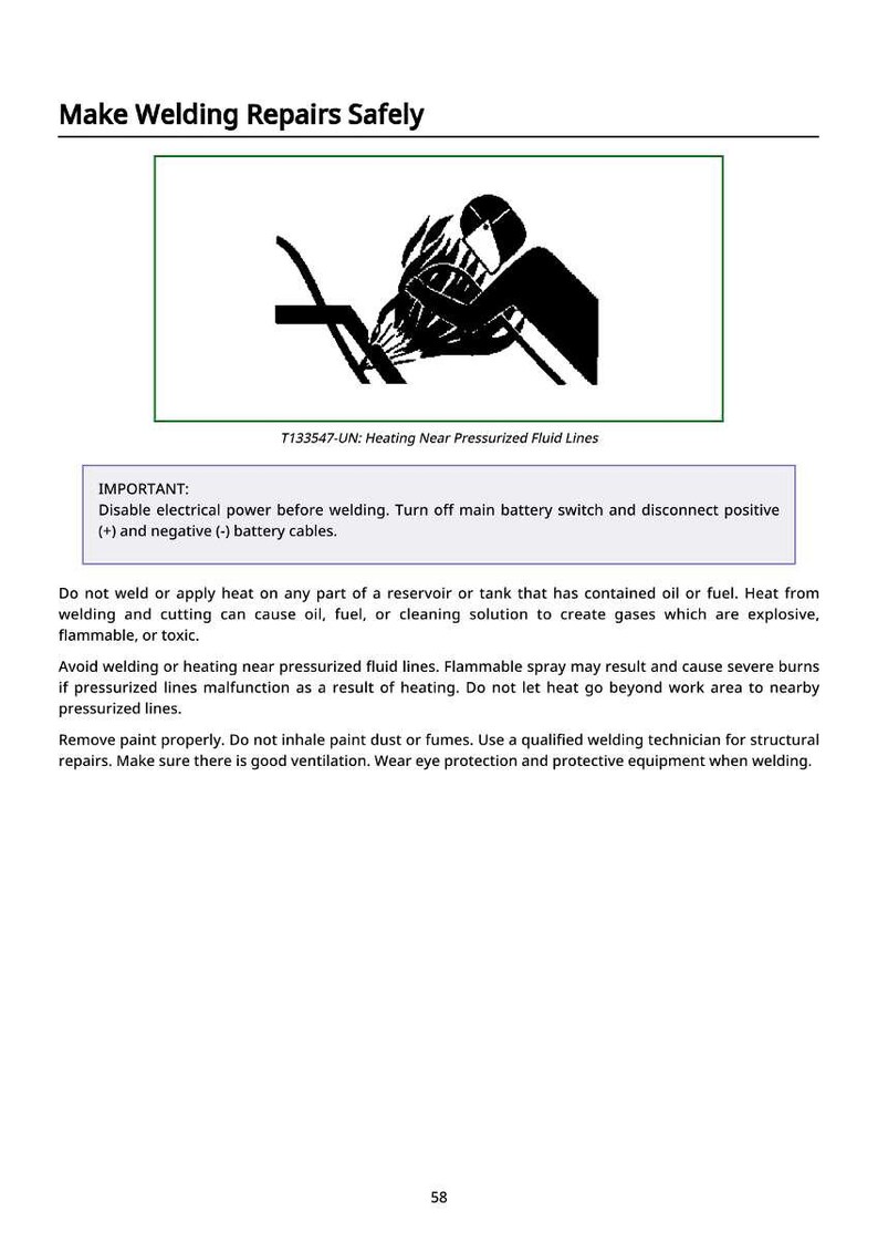 May include: Safety instructions for welding repairs. The image includes a black and white graphic of a person welding. Text reads "Make Welding Repairs Safely" and "T133547-UN: Heating Near Pressurized Fluid Lines."