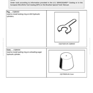 May include: Image from a manual showing special tools. Includes a wrench-like tool labeled CQ221620-UN: CQ80443, used for installing locking rings on hydraulic cylinders. Also, a cone-shaped tool labeled CQ179530-UN: Cone.