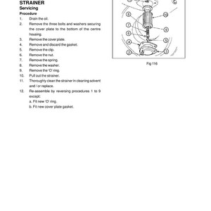 May include: Diagram of a hydraulic pump oil strainer with numbered parts and a servicing procedure. The text includes instructions for removing and replacing components, such as bolts, washers, and the 'O' ring. The image is from a workshop service manual.