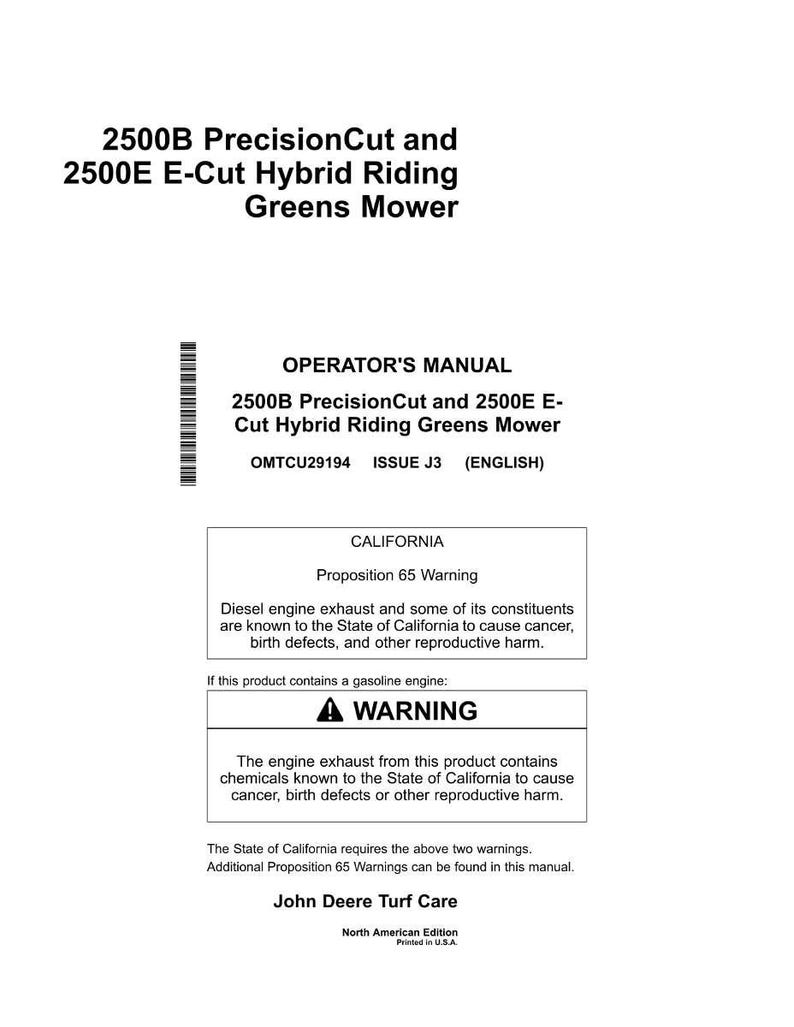 Puede incluir: Un documento blanco con el texto "2500B PrecisionCut and 2500E E-Cut Hybrid Riding Greens Mower". Es un manual del operador para un producto John Deere Turf Care, incluyendo una advertencia de la Proposici&oacute;n 65.