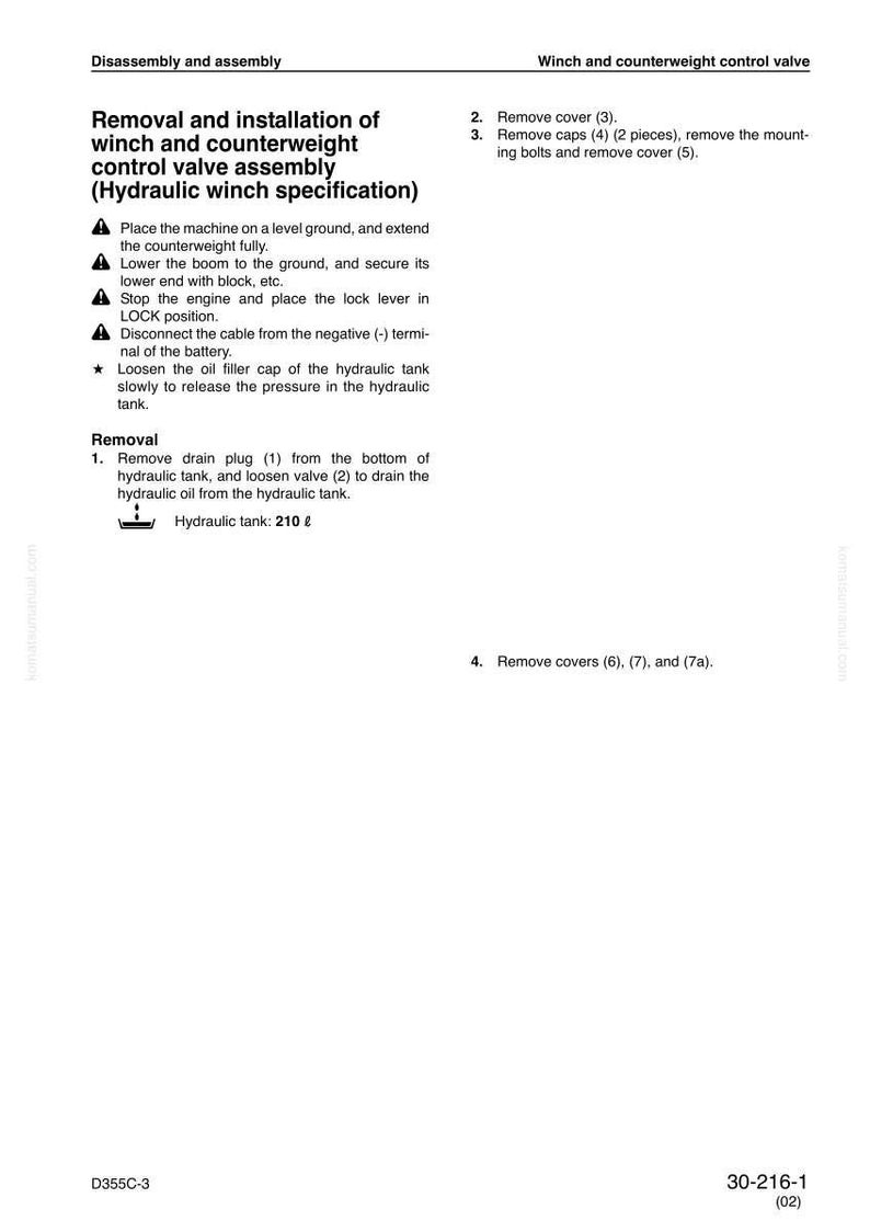 Pu&ograve; includere: Una pagina di un manuale che descrive la rimozione e l'installazione di un gruppo valvola di controllo verricello e contrappeso. Include istruzioni, diagrammi e avvertenze di sicurezza. Il serbatoio idraulico &egrave; di 210 litri.
