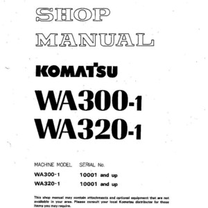 May include: A white shop manual with black text. The title "SHOP MANUAL" is at the top, followed by "KOMATSU" and "WA300-1 WA320-1". Below are machine model and serial number details.