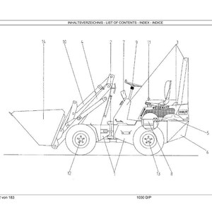 May include: Line drawing of a small construction vehicle with a bucket and wheels. The image includes labels and the text "INHALTSVERZEICHNIS - LIST OF CONTENTS - INDEX - INDICE", "Seite 2 von 183", and "1030 D/P".