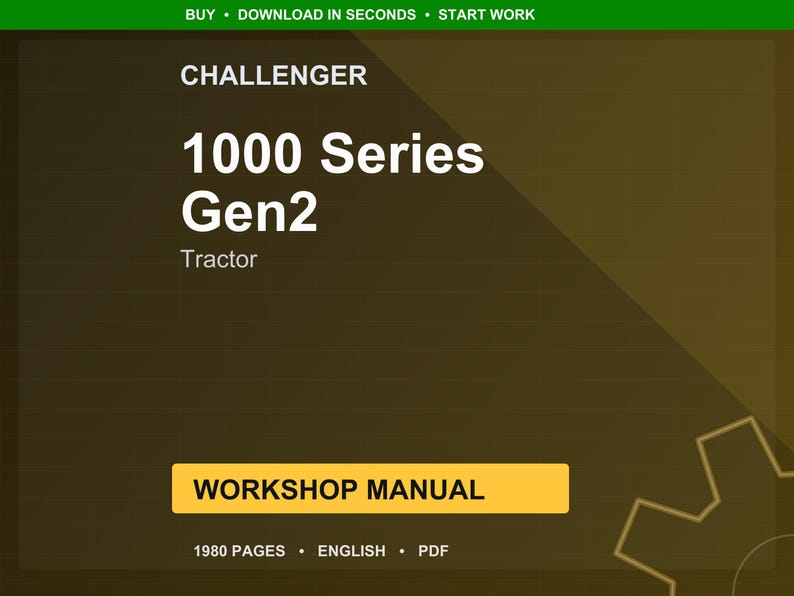 May include: A digital workshop manual for the Challenger 1000 Series Gen2 tractor. The cover is dark brown with white text that reads "CHALLENGER 1000 Series Gen2 Tractor". The manual is labeled "WORKSHOP MANUAL" and is 1980 pages.
