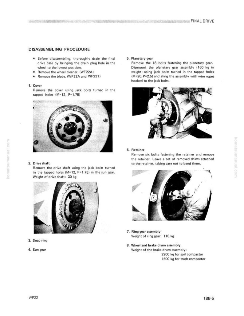 May include: A technical diagram from a manual detailing the disassembly procedure for a final drive system. The page includes step-by-step instructions with accompanying images of the components, including the cover, drive shaft, and planetary gear. The weight of the drive shaft is 66 lbs.