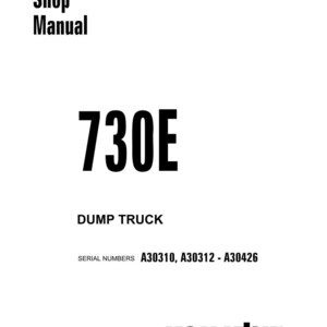 May include: A white shop manual cover with the text "Shop Manual" in bold black letters. Below is the number "730E" in large, bold black font, followed by "DUMP TRUCK". Serial numbers A30310, A30312 - A30426 are listed.