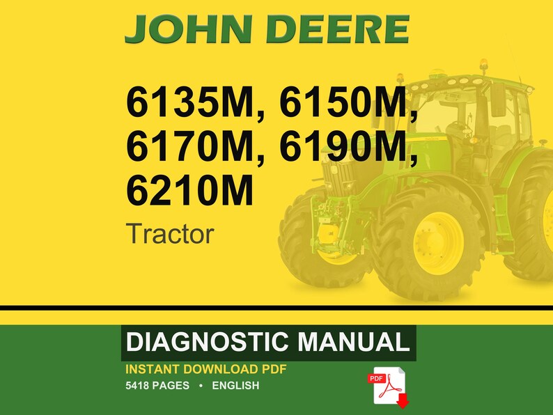 May include: A digital diagnostic manual for John Deere tractors. The image features a green tractor on a yellow background with the text "JOHN DEERE" and tractor model numbers. The bottom section displays "DIAGNOSTIC MANUAL" and "INSTANT DOWNLOAD PDF".