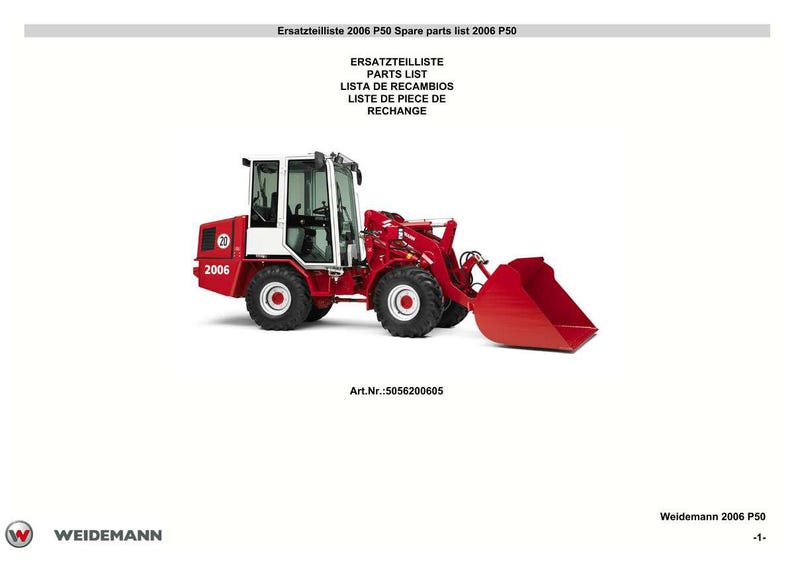 May include: A red and white Weidemann 2006 P50 wheel loader with a large bucket. The image includes text in multiple languages: Ersatzteilliste, Parts List, Lista de Recambios, and Liste de Piece de Rechange.