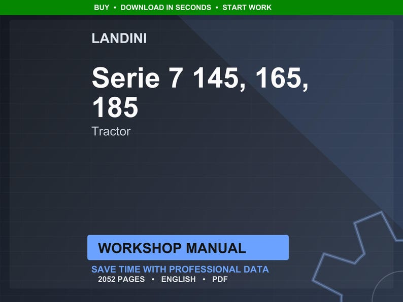 K&ouml;nnte beinhalten: Digitales Werkstatthandbuch f&uuml;r Landini Traktoren der Serie 7, Modelle 145, 165 und 185. Das Bild zeigt den Text "Serie 7 145, 165, 185 Tractor" in Wei&szlig; auf dunklem Blau. Das Handbuch umfasst 2052 Seiten.