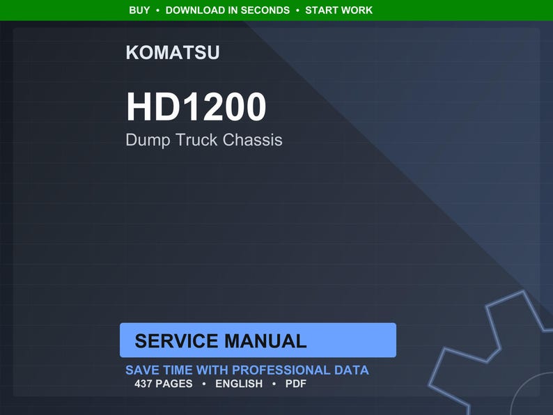 Puede incluir: Manual de servicio digital para un chasis de cami&oacute;n volquete Komatsu HD1200. El t&iacute;tulo est&aacute; en texto blanco grande sobre un fondo azul oscuro. El manual tiene 437 p&aacute;ginas y est&aacute; en ingl&eacute;s.