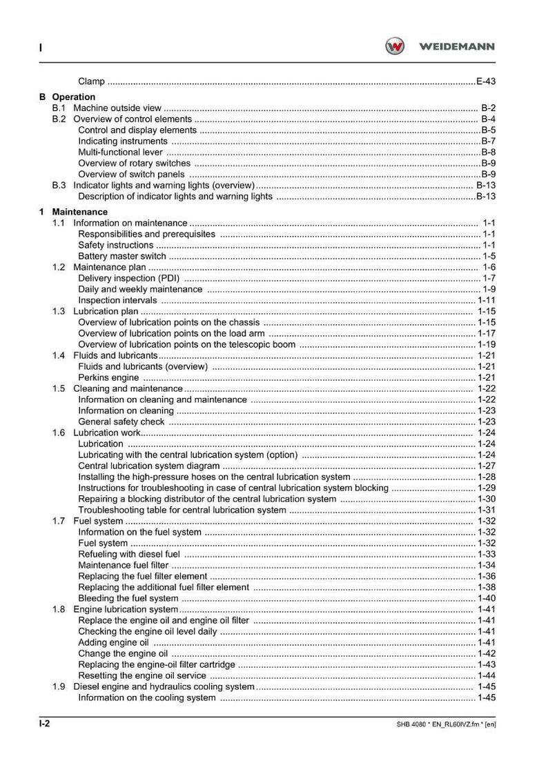 Peut inclure: Une table des mati&egrave;res d&eacute;taill&eacute;e d'un manuel Weidemann, avec des sections sur la maintenance, la lubrification et le syst&egrave;me de carburant. Le document comprend des num&eacute;ros de page et des sous-titres.