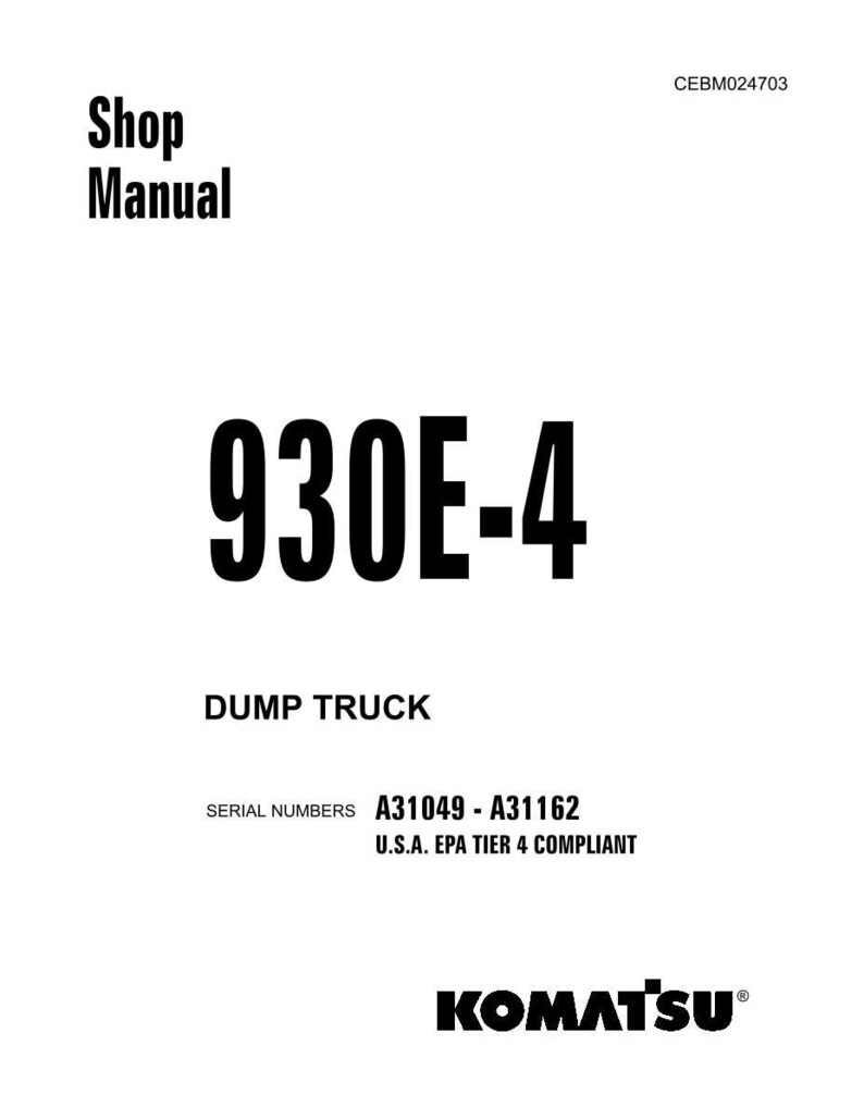 Puede incluir: Una portada de manual de taller blanca con texto negro. El t&iacute;tulo "Shop Manual" est&aacute; en la parte superior, con "930E-4" en negrita grande. Debajo, est&aacute; escrito "DUMP TRUCK". Tambi&eacute;n se incluyen los n&uacute;meros de serie A31049 - A31162 y "U.S.A. EPA TIER 4 COMPLIANT". El logotipo de Komatsu est&aacute; en la parte inferior.