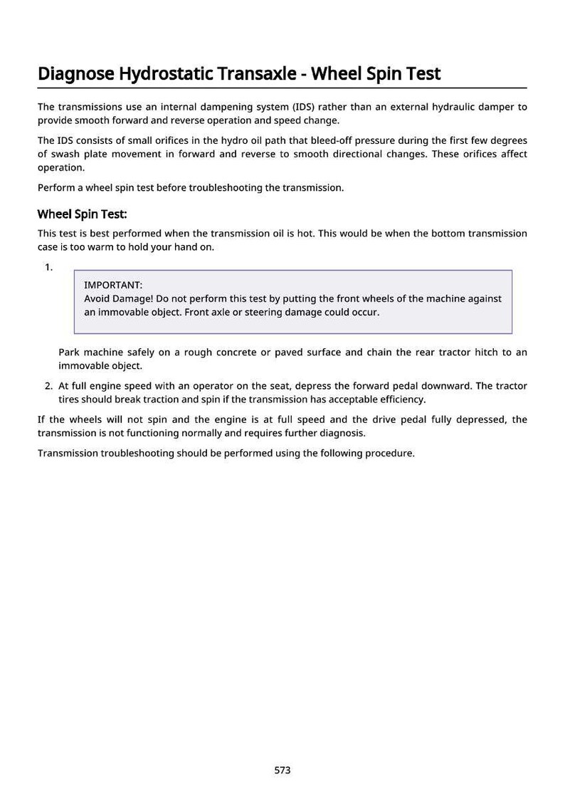 May include: A white document titled "Diagnose Hydrostatic Transaxle - Wheel Spin Test" with instructions for testing a transmission. The text includes safety warnings and step-by-step procedures for the test.