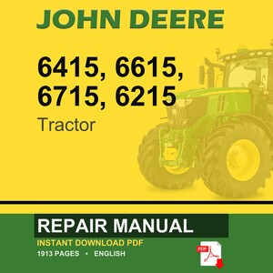 Puede incluir: Un tractor John Deere se muestra sobre un fondo amarillo. La imagen incluye el texto "JOHN DEERE" en verde, y los n&uacute;meros de modelo del tractor 6415, 6615, 6715 y 6215. Tambi&eacute;n se ven las palabras "Tractor" y "Manual de reparaci&oacute;n".