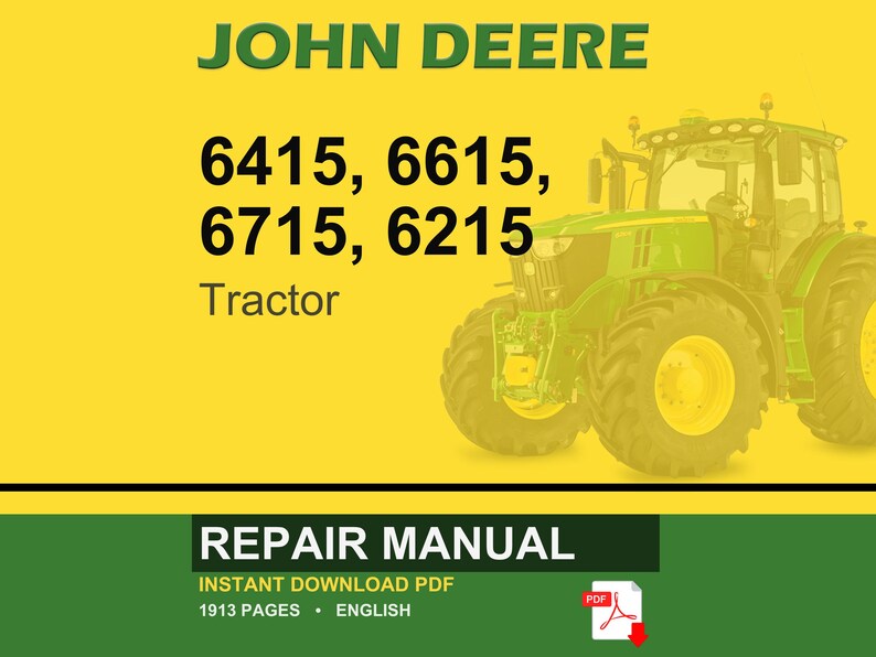 Puede incluir: Un tractor John Deere se muestra sobre un fondo amarillo. La imagen incluye el texto "JOHN DEERE" en verde, y los n&uacute;meros de modelo del tractor 6415, 6615, 6715 y 6215. Tambi&eacute;n se ven las palabras "Tractor" y "Manual de reparaci&oacute;n".