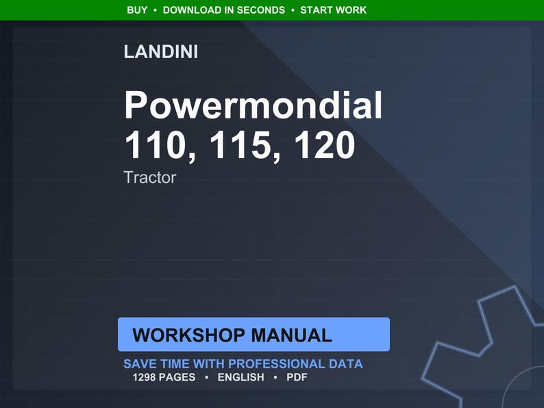 K&ouml;nnte beinhalten: Digitales Werkstatthandbuch f&uuml;r Landini Powermondial Traktoren, Modelle 110, 115 und 120. Das Cover ist dunkelblau mit wei&szlig;em Text, einschlie&szlig;lich der Traktormodellnummern. Das Handbuch enth&auml;lt 1298 Seiten mit professionellen Daten.