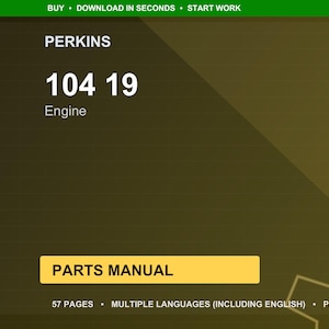 May include: A digital document with the text "PERKINS 104 19 Engine" is displayed on a dark green background. The document is labeled "PARTS MANUAL" and indicates it contains 57 pages and is available in multiple languages, including English, in PDF format.