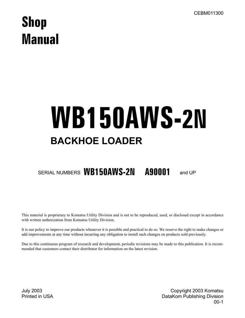 May include: A white shop manual titled "WB150AWS-2N BACKHOE LOADER." The cover includes the text "Shop Manual" in bold black font. The manual also includes serial numbers and copyright information.