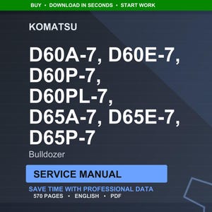 May include: A digital service manual for Komatsu bulldozers, including models D60A-7, D60E-7, D60P-7, D60PL-7, D65A-7, D65E-7, and D65P-7. The manual is in English and contains 570 pages of professional data.