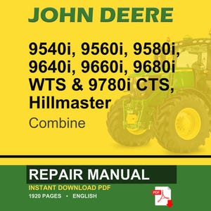 Peut inclure: Couverture de manuel de r&eacute;paration John Deere avec un tracteur vert et jaune. Le texte comprend "JOHN DEERE" et des num&eacute;ros de mod&egrave;le tels que 9540i, 9560i et 9580i. La banni&egrave;re inf&eacute;rieure indique "REPAIR MANUAL" et "INSTANT DOWNLOAD PDF".