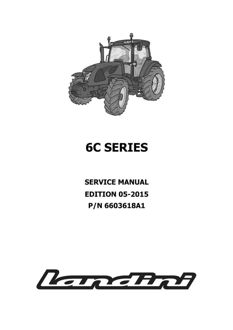 K&ouml;nnte beinhalten: Schwarz-Wei&szlig;-Illustration eines Traktors mit dem Text "6C SERIES" und "SERVICE MANUAL EDITION 05-2015 P/N 6603618A1". Das Landini-Logo befindet sich unten.