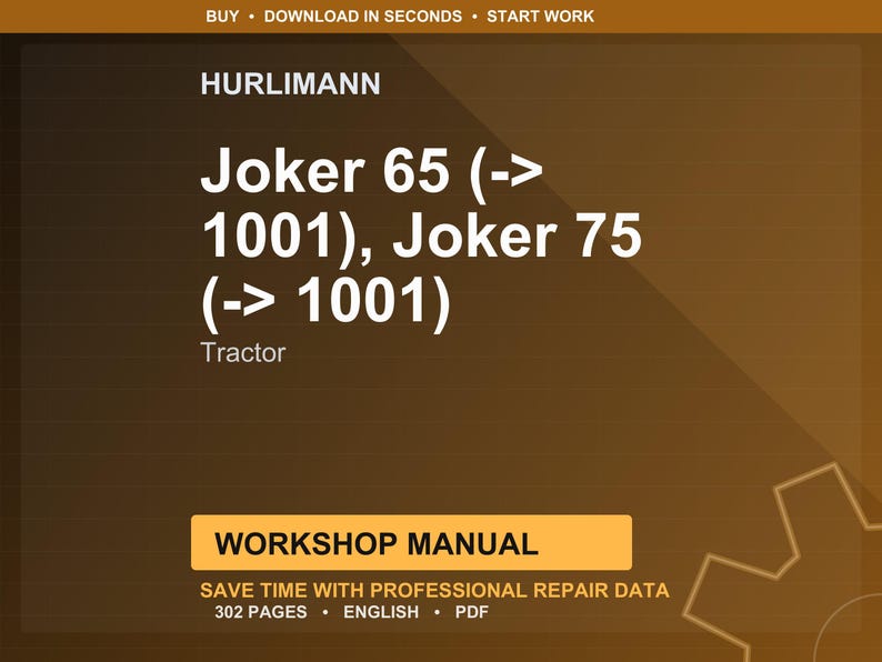 以下が含まれることがあります： Hurlimann Joker 65 および 75 トラクターのデジタル ワークショップ マニュアル。表紙は茶色で、白い文字で「Joker 65」と「Joker 75」が含まれています。マニュアルは 302 ページで、英語で「Workshop Manual」というテキストが記載されています。