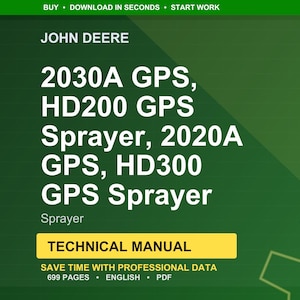 John Deere 2030A GPS, HD200 GPS-spruta, 2020A GPS, HD300 GPS-spruta Teknisk manual för spruta i PDF-format | Nedladdning direkt bild 1