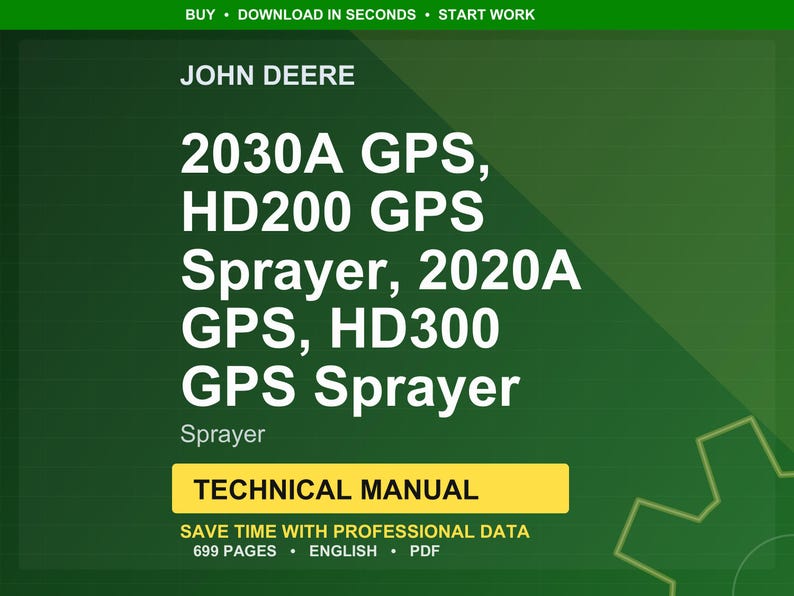 John Deere 2030A GPS, HD200 GPS-spruta, 2020A GPS, HD300 GPS-spruta Teknisk manual för spruta i PDF-format | Nedladdning direkt bild 1