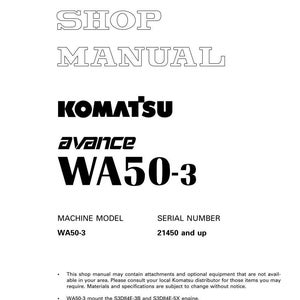 K&ouml;nnte beinhalten: Ein wei&szlig;es Werkstatthandbuch mit dem Text "SHOP MANUAL" in fetter, umrandeter Schrift. Das Komatsu-Logo und "avance WA50-3" sind deutlich sichtbar. Das Handbuch enth&auml;lt Informationen zu Maschinenmodell und Seriennummer.