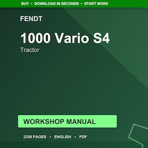 May include: A green graphic with the text "FENDT 1000 Vario S4 Tractor." Below is a light green rectangle with the words "WORKSHOP MANUAL." The bottom of the graphic reads "2339 PAGES &bull; ENGLISH &bull; PDF."