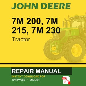 Puede incluir: Portada de un manual de reparaci&oacute;n de tractores John Deere. La imagen presenta un tractor verde y amarillo sobre un fondo amarillo. El texto incluye "JOHN DEERE", "7M 200, 215, 230 Tractor" y "REPAIR MANUAL". El manual est&aacute; disponible como descarga instant&aacute;nea en PDF.