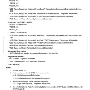 May include: A white document with black text detailing a circuit test for a right front speaker. The document includes preliminary tests, component information, diagnostic schematics, and action steps for troubleshooting.