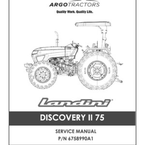 May include: A service manual for the Landini Discovery II 75 tractor, with a detailed diagram of the vehicle. The cover displays the Argo Tractors logo and the slogan "Quality Work. Quality Life."