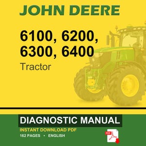 May include: A John Deere diagnostic manual cover featuring a green tractor on a yellow background. The text includes "JOHN DEERE", tractor model numbers, and "DIAGNOSTIC MANUAL". The PDF icon is visible.